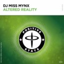 DJ Miss Mynx - Altered Reality (Extended Mix)