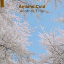 Armand Cold - Another Time (Original Mix)