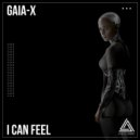 Gaia-X - I Can Feel