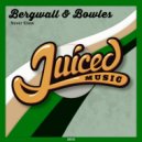 Bergwall & Bowles - Never Knew (Extended Mix)