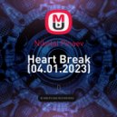 Nikolai Pinaev - Heart Break (04.01.2023) (mix)