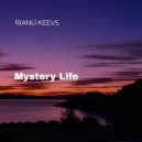Rianu Keevs - Mystery Life