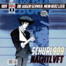 SCHURL909 - NACHTLVFT (Original Mix)