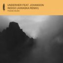 UNDERHER feat. Johanson - Indigo (Aiwaska Remix)