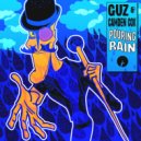 GUZ (NL) & Camden Cox - Pouring Rain