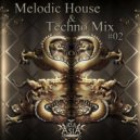 Dj Asia - Melodic House & Techno Mix #02 ()