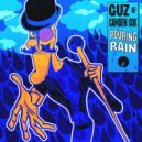 Guz, Camden Cox - Pouring Rain (Original Mix)