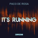Paco De Rosa - It's Running