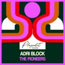 Adri Block - The Pioneers
