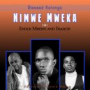 Blessed Katanga - Nimwe Mweka (Original Mix)
