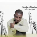 Brother Christian - Chilengedwe (Original Mix)