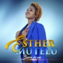 Esther Mutelu feat. Zamar and Stanslous - Yahweh Nimwe