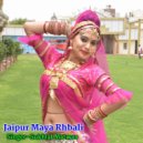 Sukhlal Matwas Feat. Daya Pachwara - Jaipur Maya Rhbali (Original Mix)