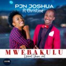 Pjn Joshua Feat. Christine - Mwebakulu