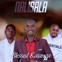 Blessed Katanga feat. Enock Mbewe and Francis - Nalisala