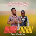 Offisho feat. Best Eva - Mama Yangu