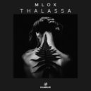 MLOX - Thalassa (Original Mix)