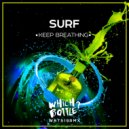 SURF - Keep Breathing