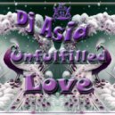 Dj Asia - Unfulfilled Love (Mix)