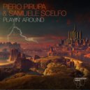Piero Pirupa, Samuele Scelfo - Playin' Around