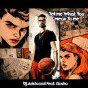 DJ Aristocrat feat. Gosha - Tell Me What You Mean To Me (Radio Mix)