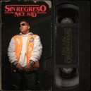 Nice Kid - Sin Regreso (Original Mix)