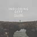 Indooring Deff - Step in