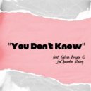 Josie & Sylvia Staley-Brown & LaQuandra Staley - You Don\'t Know (feat. Sylvia Staley-Brown & LaQuandra Staley) ()
