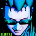 Bob Blunt & Denver City Sound - Blunt 3.0 ()