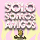 Gefleyva - Solo Somos Amigos ()