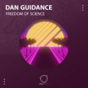 Dan Guidance - Freedom Of Science (Original Mix)