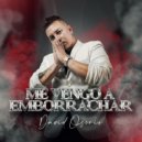 David Osorio - Me Vengo A Emborrachar (Original Mix)