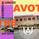 Lunoize - You Smell That?