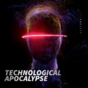 DJ Xquizit - Technological Apocalypse
