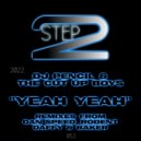 DJ Pencil & The Cut Up Boys - Yeah Yeah
