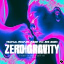 Freaky DJs, Pressplays, Penubiz Feat. John Linhart - Zero Gravity (Original Mix)