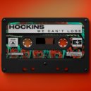 Hockins - Now It\'s We (Original Mix)