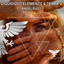 Liquidized Elements & Terra V. - Angel Dust (Extended Mix)