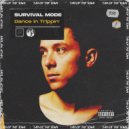 Survival Mode - Dance in Trippin