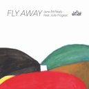 Jane McNealy & Julie Flogeac - Fly Away (feat. Julie Flogeac)