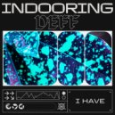 Indooring Deff - Retunes
