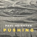 Paul Deighton - Pushing (Instrumental)