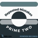 Prime Two - Repeated Mistakes (Original Mix)