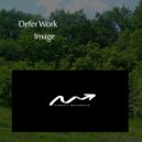 Defer Work - Image