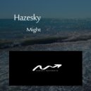 Hazesky - Might