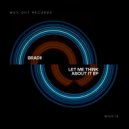 BRADII - Smoking Signal (303 Mix)