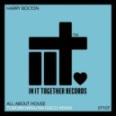 Harry Bolton - All About House
