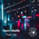 Neon Nitelife - Turn Up (Extended Instrumental)