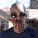 DJ General Slam Feat. Smart Pantsula - Ekasi (Instrumental Mix)