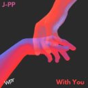 J-PP - With You